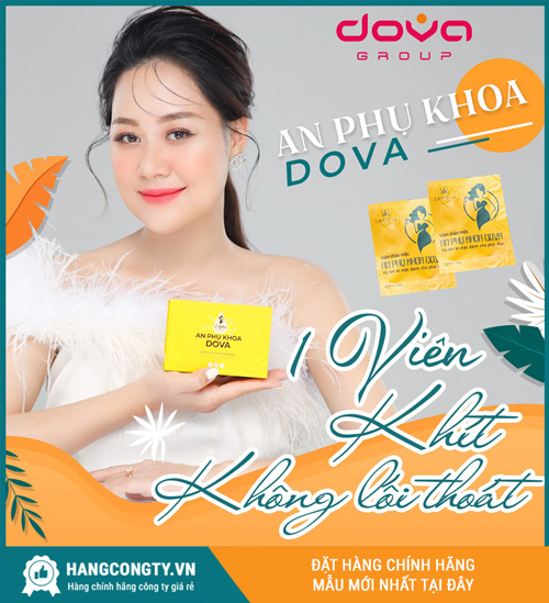 Viên đặt phụ khoa An Phụ Khoa Dova